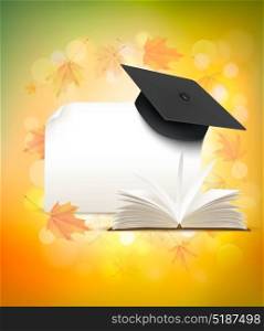 Graduation cap on autumn background with a book. Back to school concept. Vector.