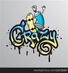 Graffiti spray can crazy character with skateboard composition drippy font text s&le abstract grunge vector illustration