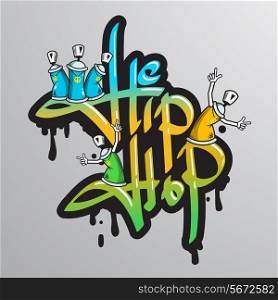 Graffiti spray can crazy characters hip hop musical culture drippy font text composition abstract grunge vector illustration