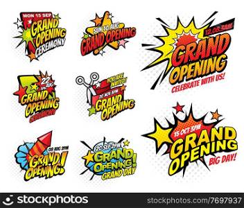 Grand opening halftone comic bubble vector icons. Pop art speech and explosion bubbles with boom clouds, bomb burst stars and firework rocket, ribbon and scissors, promotion event invitation design. Grand opening halftone comic bubble icons