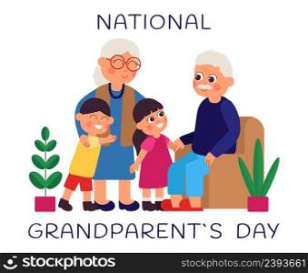 Grandparents day. National grandparent festive, grandchildren celebrating with grandfather and grandmother. Cute family characters vector card. Illustration of celebration day grandfather and grandma. Grandparents day. National grandparent festive, grandchildren celebrating with grandfather and grandmother. Cute family characters decent vector card