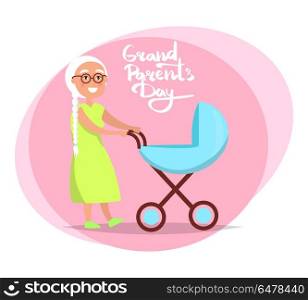 Grandparents Day Senior Lady with Pram Vector. Grandparents day poster with senior lady with trolley pram taking care about newborn child vector illustration postcard in circle on white