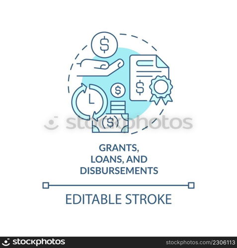 Grants, loans and disbursements turquoise concept icon. Encouraging business activity abstract idea thin line illustration. Isolated outline drawing. Editable stroke. Arial, Myriad Pro-Bold fonts used. Grants, loans and disbursements turquoise concept icon