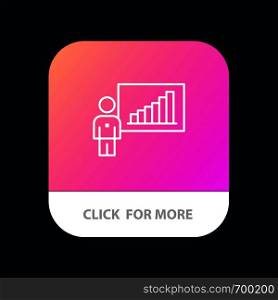 Graph, Business, Chart, Efforts, Success Mobile App Button. Android and IOS Line Version