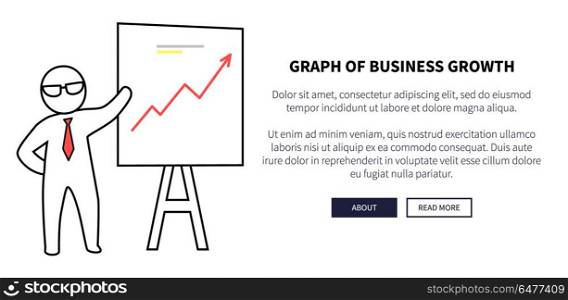 Graph of Business Growth on Vector Illustration. Graph of business growth web page, man with glasses and tie presenting diagram, text sample and buttons vector illustration isolated on white