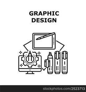 Graphic Design Vector Icon Concept. Graphic Design Developing Designer On Computer And Tablet Digital Device, Drawing Creative Idea With Multicolor Felt Pen Stationery Accessory Black Illustration. Graphic Design Vector Concept Black Illustration