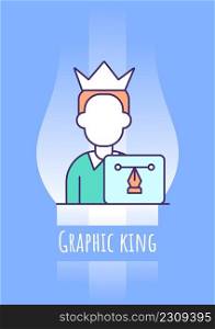 Graphic king greeting card with color icon element. Professional greetings. Postcard vector design. Decorative flyer with creative illustration. Notecard with congratulatory message on blue. Graphic king greeting card with color icon element