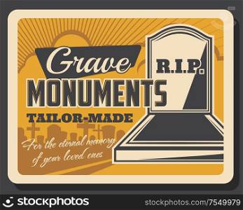Grave monuments retro funeral services. Vector gravestone with crosses, burial ceremony, RIP and rest in peace. Tailor made tombs, eternal memory of your loved one. Death, memorial service symbols. Funeral and burial services, retro grave monuments
