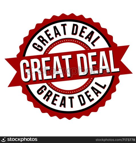 Great deal label or sticker on white background, vector illustration