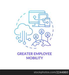 Greater employee mobility blue gradient concept icon. Comfortable usage. UCaaS advantages abstract idea thin line illustration. Isolated outline drawing. Myriad Pro-Bold fonts used. Greater employee mobility blue gradient concept icon