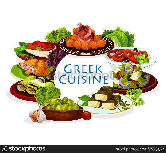 Greek cuisine meal. Vector greek salad with feta, vegetable and olives, meat pie, eggplant and cheese rolls, meatballs keftedes and squid rings in wine sauce. Mediterranean cuisine dishes, spice herbs. Greek veggies, meat, seafood meal with olives