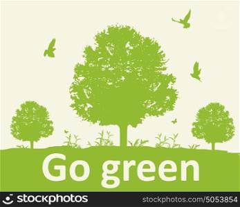 Green background with tree and birds. Ecology concept. Go green lettering.