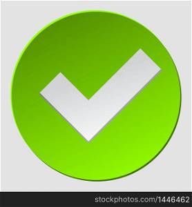 Green check in circle. Check mark sign approved. Ok, yes icon, simbol, logo.Okey symbol for approvement. vector eps 10. Green check in circle. Check mark sign approved. Ok, yes icon, simbol, logo.Okey symbol for approvement. vector