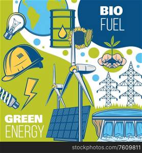 Green energy and power, environment ecosystem conservation, vector. Bio fuel, solar panels, hydroelectric power plant and windmills, nature conservation and earth planet pollution protection. Bio fuel, green energy, environment conservation