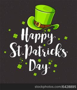 Green hat and lettering on a black background. Greeting card for St. Patrick&rsquo;s day. Vector illustration