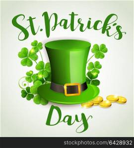 Green hat, clover leaves and golden coins. Greeting card for St. Patrick&rsquo;s day. Vector illustration