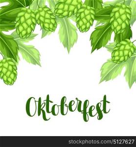Green hops with leaf. Oktoberfest beer festival. Illustration or card for feast. Green hops with leaf. Oktoberfest beer festival. Illustration or card for feast.