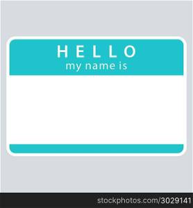 Green Name Tag My Name Is. Use it in all your designs. Green blank name tag sticker HELLO my name is rounded rectangular badge. Quick and easy recolorable graphic element in technique vector illustration