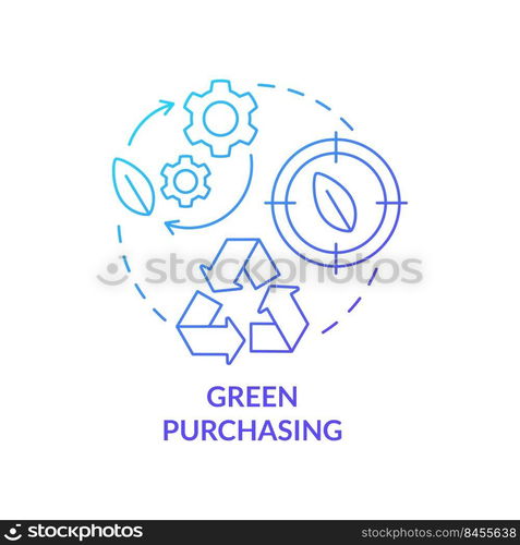 Green purchasing blue gradient concept icon. Procurement strategy abstract idea thin line illustration. Environmentally preferable buy. Isolated outline drawing. Myriad Pro-Bold font used. Green purchasing blue gradient concept icon