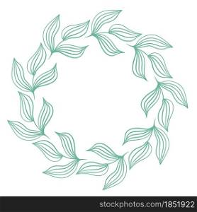 Green round frame of leaves, vector illustration. Beautiful minimalistic foliage wreath. Botanical contour for congratulations or postcards. Isolated circular template.. Green round frame of leaves, vector illustration.