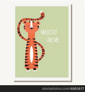 Greeting card with cute tiger and text message, vector illustration