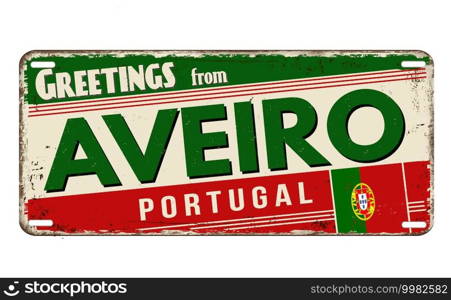 Greetings from Aveiro vintage rusty metal plate on a white background, vector illustration