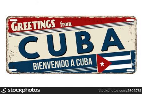 Greetings from Cuba vintage rusty metal plate on a white background, vector illustration