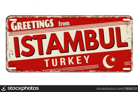 Greetings from Istambul vintage rusty metal plate on a white background, vector illustration