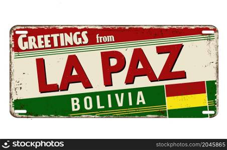 Greetings from La Paz vintage rusty metal plate on a white background, vector illustration