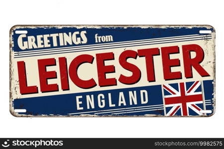 Greetings from Leicester vintage rusty metal plate on a white background, vector illustration