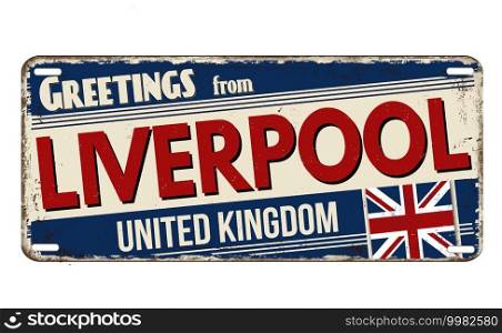 Greetings from Liverpool vintage rusty metal plate on a white background, vector illustration