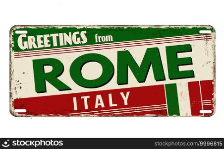 Greetings from Rome vintage rusty metal plate on a white background, vector illustration