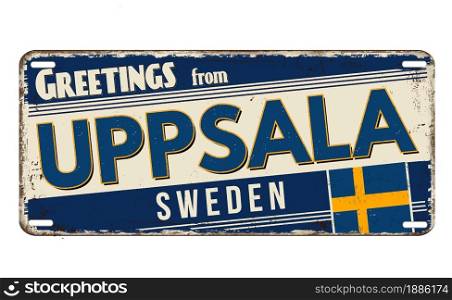 Greetings from Uppsala vintage rusty metal plate on a white background, vector illustration