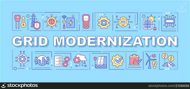 Grid modernization word concepts blue banner. Power system. Infographics with linear icons on background. Isolated typography. Vector color illustration with text. Arial-Black font used. Grid modernization word concepts blue banner