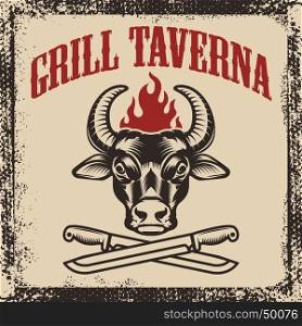 Grill taverna. Bull head with two crossed knives on grunge background. Vector illustration