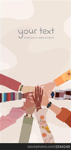 Group hands on top of each other of diverse multi-ethnic and multicultural people. Diversity people.Concept of teamwork community and cooperation. Racial equality. Diverse culture. Banner