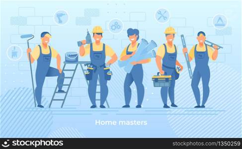 Group of Construction Engineers in Robe with Building Equipment Tools. Carpenter Repairman with Drill and Hammer, Builder with Paint Bucket, Home Master Hold Wallpaper Cartoon Flat Vector Illustration. Group of Construction Engineers in Robe with Tools