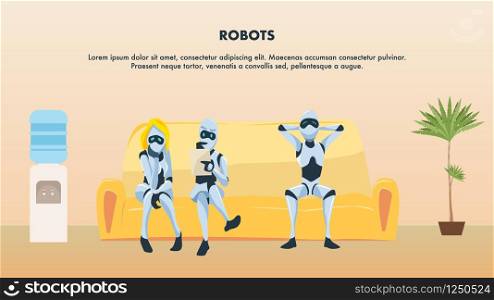 Group of Robot Sit on Sofa in Office Waiting Room. Relaxed and Nervous Male and Female Artificial Intelligence Character Wait for Job Interview. Future Technology. Flat Cartoon Vector Illustration. Group of Robot Sit on Sofa in Office Waiting Room