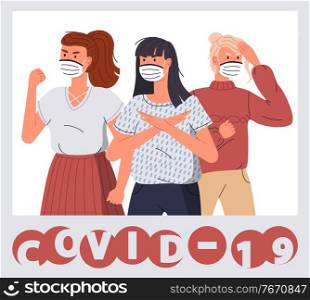 Group of women in face protective medical masks protesting against world epidemy. Group of characters call to stop spreading virus. Concept of covid-19. Stop gesture, cartoon vector characters. Group of women wearing protective face medical masks protesting against covid-19, world epidemy