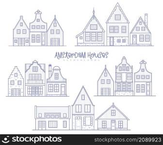 Groups of Amsterdam houses. Facades of European old buildings. Holland homes. Vector set outline illustration.. Groups of Amsterdam houses. Facades of European old buildings. Holland homes. Vector set outline illustration