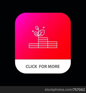 Grow, Growth, Money, Success Mobile App Button. Android and IOS Line Version
