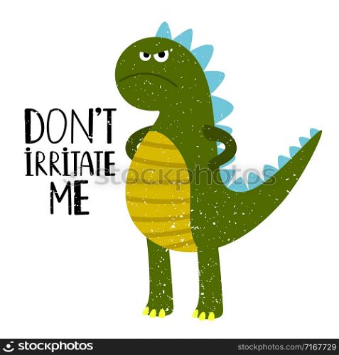 Grumpy dino T-shirt design for kids with lettering, vector illustration. Grumpy dino T-shirt design
