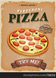 Grunge And Vintage Pepperoni Pizza Poster. Illustration of a design vintage and grunge textured poster, with appetizing pepperoni pizza, for fast food snack and takeaway menu