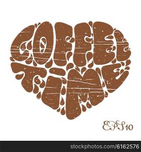 Grunge Heart with the inscription COFFEE TIME on a white background. Vector illustration