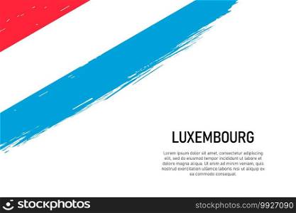 Grunge styled brush stroke background with flag of Luxembourg. Template for banner or poster.. Grunge styled brush stroke background with flag of Luxembourg