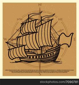 Grunge travel background with antique ship isolated on vintage backdrop. Vector illustration. Grunge travel background with antique ship