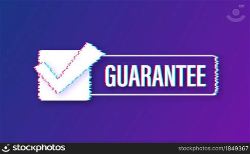 Guarantee stamp vector isolated on white background. Glitch icon. Vector stock illustration. Guarantee stamp vector isolated on white background. Glitch icon. Vector stock illustration.