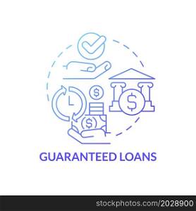 Guaranteed loans gradient concept concept icon. Small business growth. Startup development financial program abstract idea thin line illustration. Vector isolated outline color drawing. Guaranteed loans service concept icon