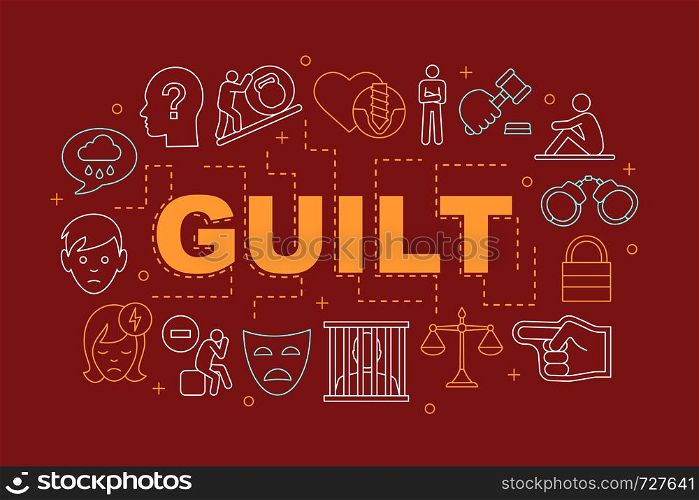 Guilt word concepts banner. Presentation, website. Crime, broken heart, sadness. Isolated lettering typography idea with linear icons. Vector outline illustration. Guilt word concepts banner