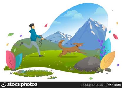 Guy walking or running with dogin mountains. Owner jogging with pet on leash, casual autumn outfit, man and domestic animal, wild nature an mountain tourism. Vector illustration in flat cartoon style. Mountains Landscape, Guy Running with Dog on Leash